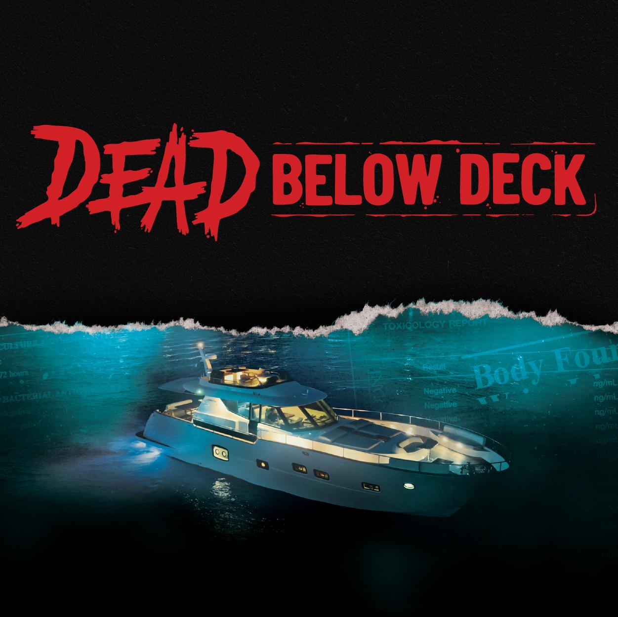 Dead Below Deck