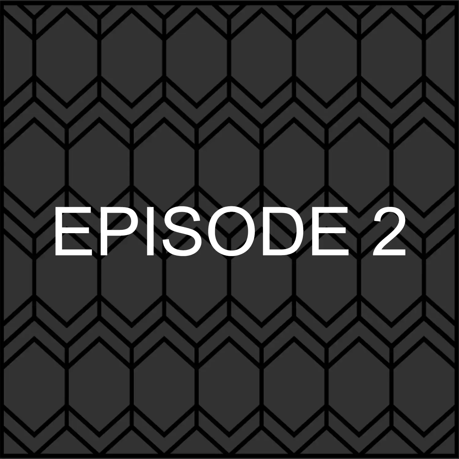 Episode 2