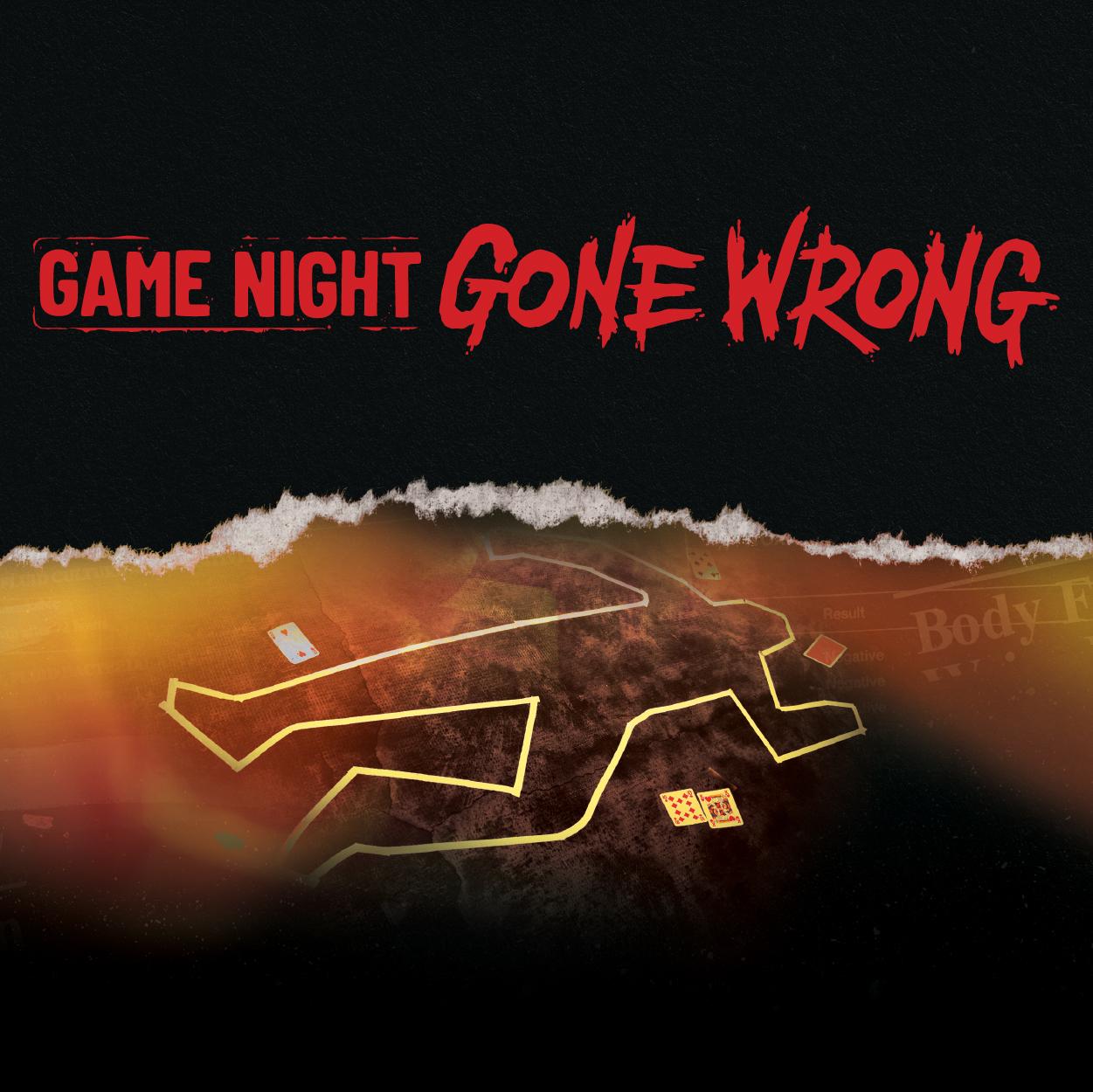 Game Night Gone Wrong