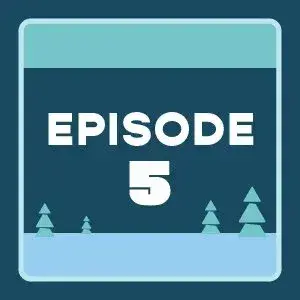 Episode 5