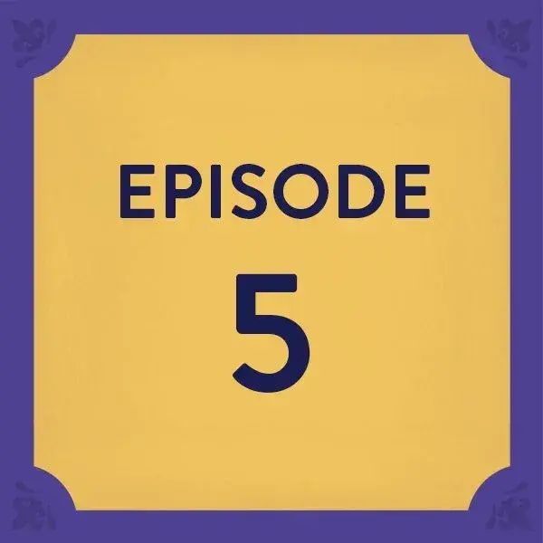 Episode 5