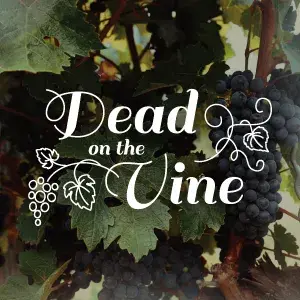 Dead on the Vine